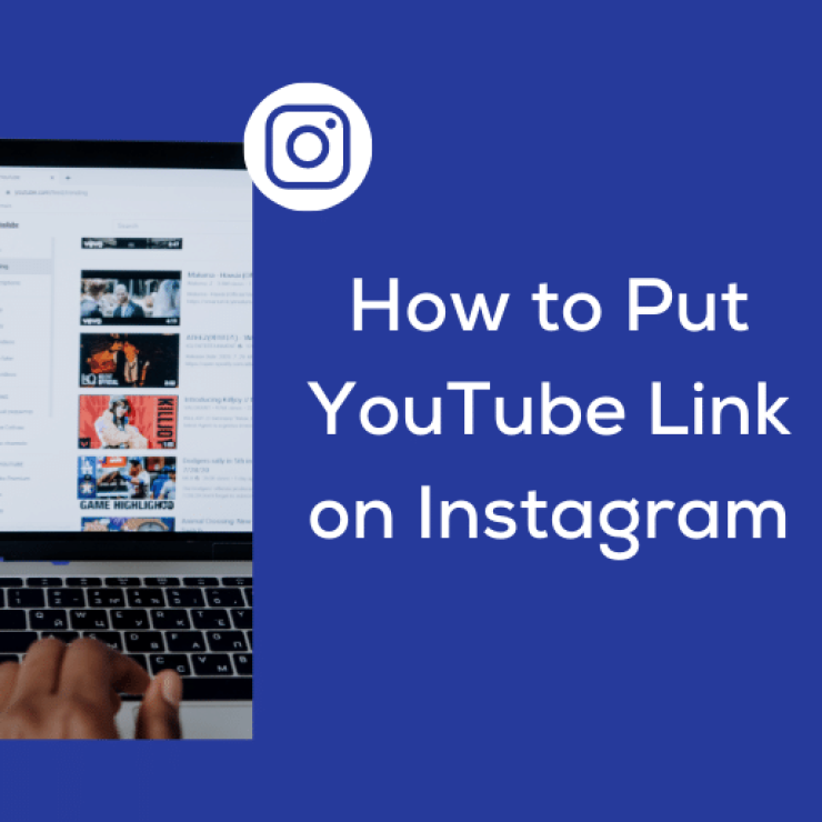 How to Put YouTube Link on Instagram