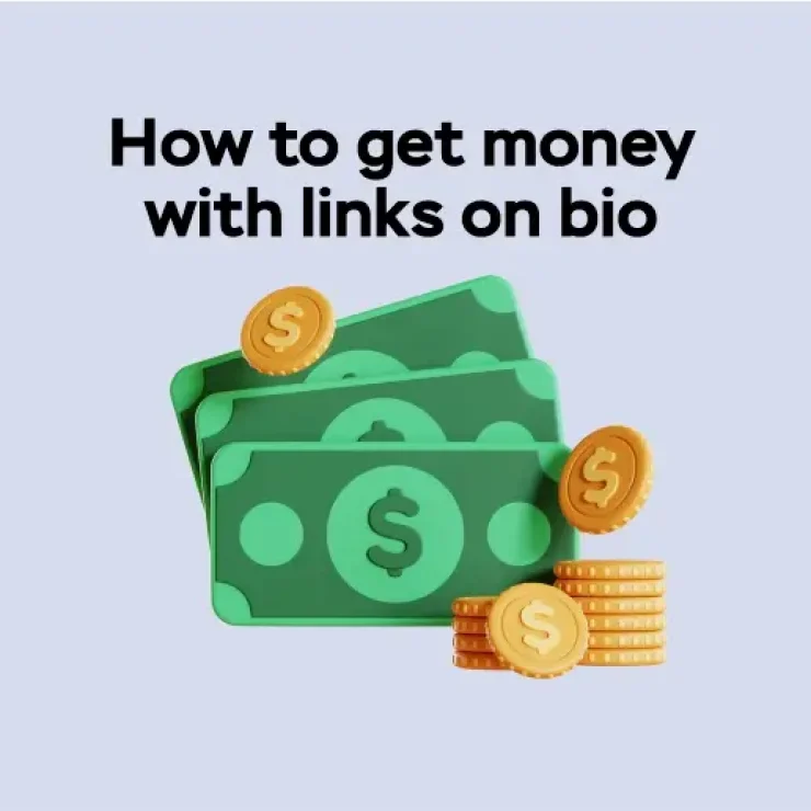 How to Get Money With Links on Bio