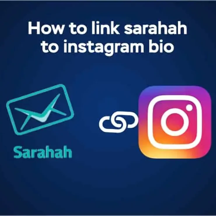 How to Link Sarahah to Instagram Bio