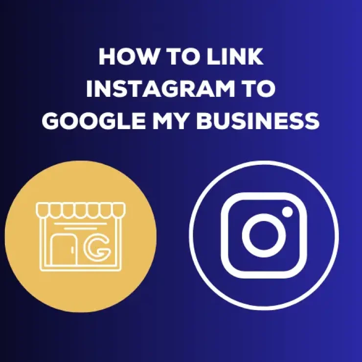 How to Link Instagram to Google My Business