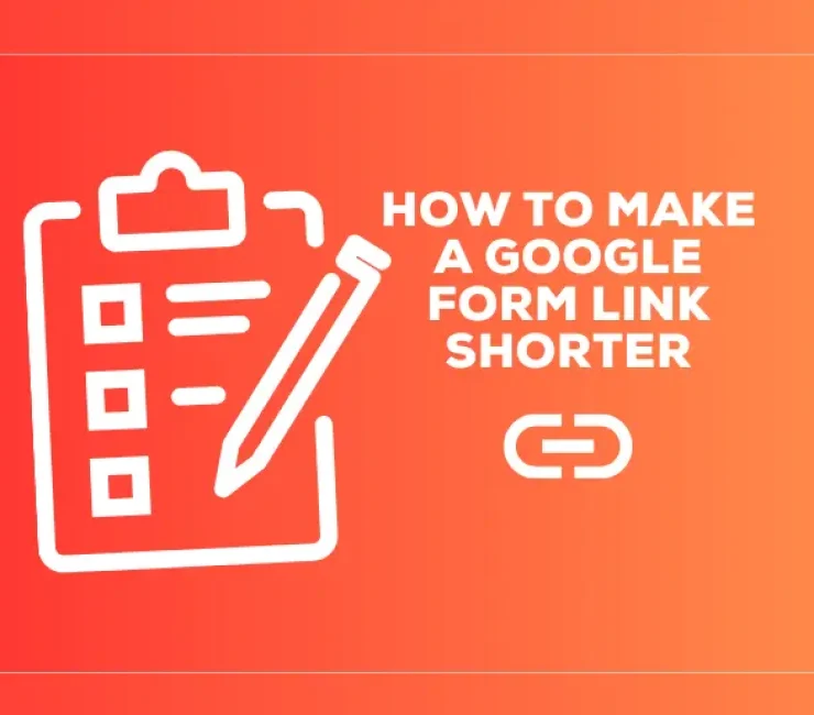 How to Make a Google Form Link Shorter