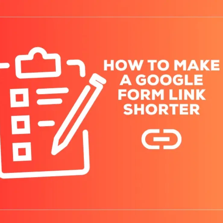 How to Make a Google Form Link Shorter