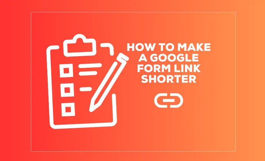 How To Make A Google Form Link Shorter Pushbio