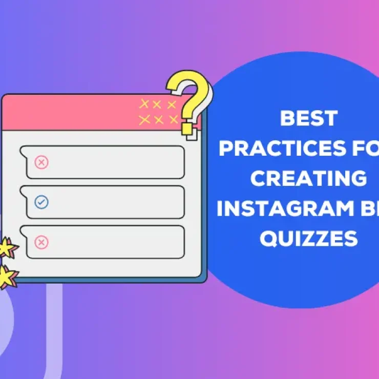 Best Practices for Creating Instagram Bio Quizzes