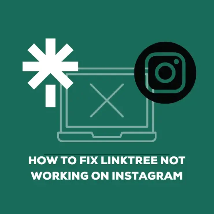 Why Is My Linktree Not Working On Instagram?