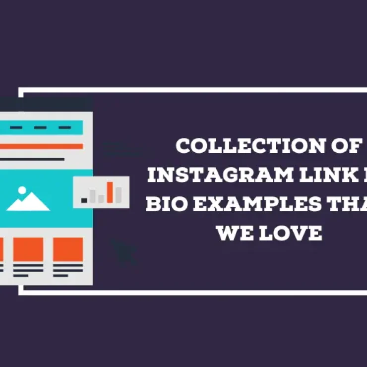 Collection of 9 Instagram Link in Bio Examples That We Love