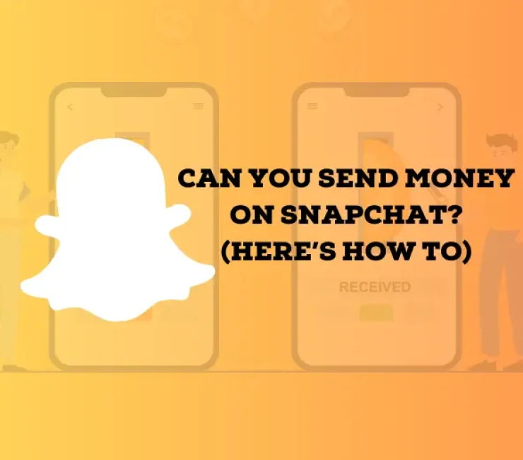 Can You Send Money on Snapchat? (Here’s How To)