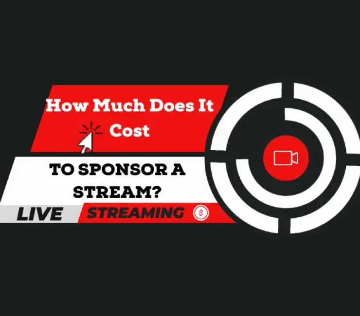 How Much Does It Cost to Sponsor a Stream?