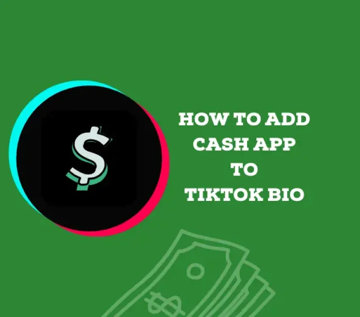 How to Add Cash App to TikTok Bio