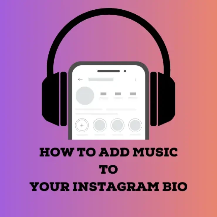 How to Add Music to Your Instagram Bio