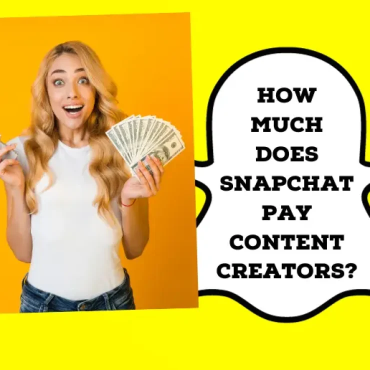 How Much Does Snapchat Pay Content Creators?