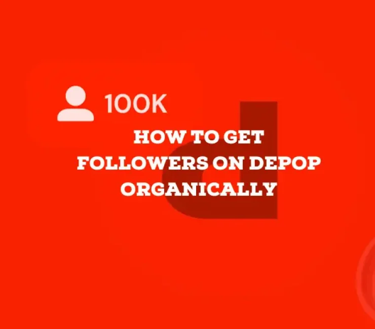 How to Get Followers on Depop Organically