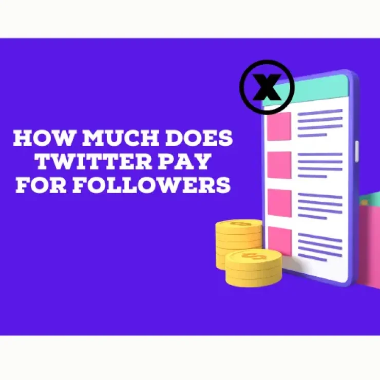 How Much Does Twitter Pay For Followers in 2024?