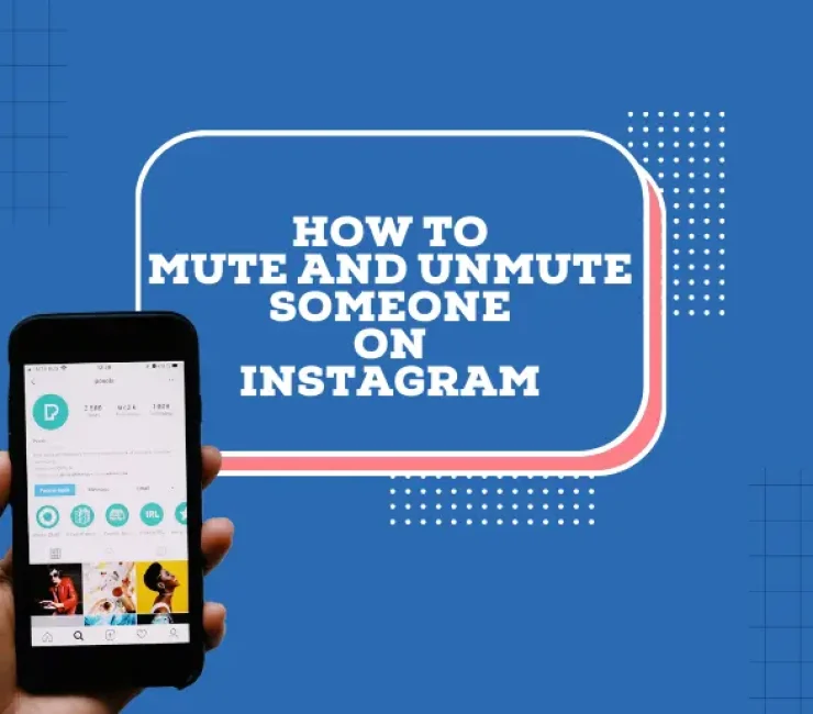 How to Mute and Unmute Someone on Instagram
