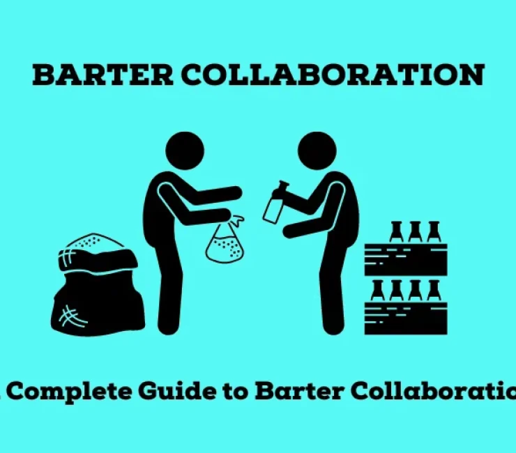 Barter Collaboration Meaning: A Complete Guide to Barter Collaboration in 2024